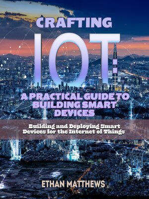 cover image of Crafting IoT